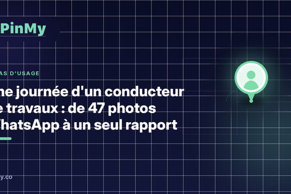La journée d'un conducteur de travaux : 47 photos, un seul rapport
