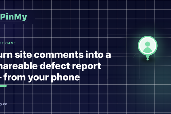 Turn site comments into a shareable defect report