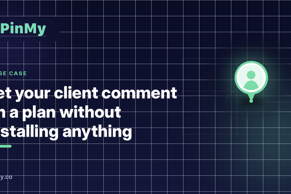 Let your client comment on a plan — no install needed