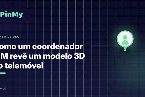 Como um coordenador BIM revê um modelo 3D no telemóvel