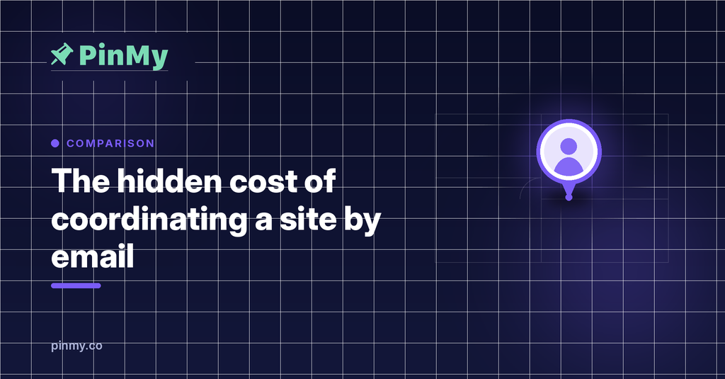 The hidden cost of coordinating a site by email