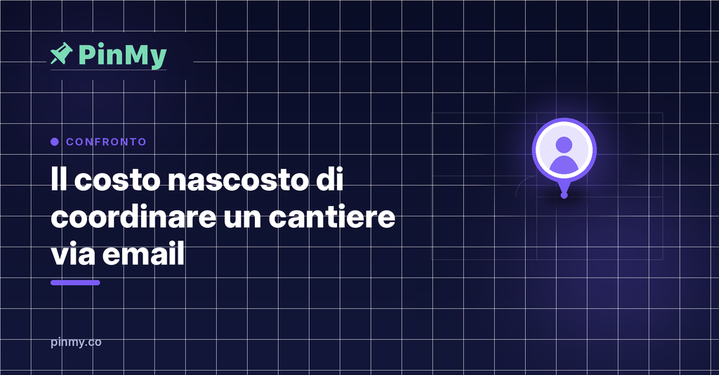 Il costo nascosto di coordinare un cantiere via email