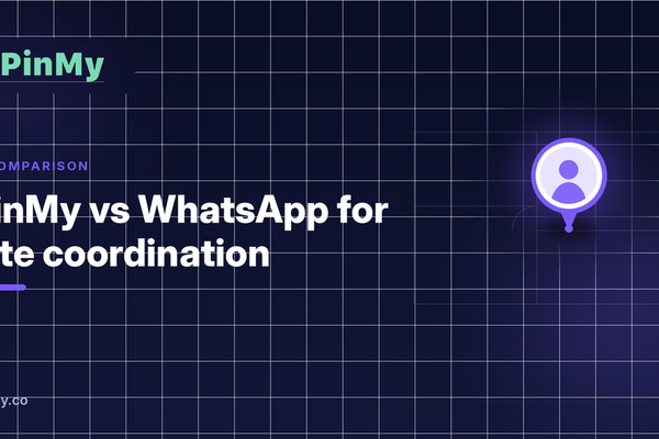 PinMy vs WhatsApp for site coordination: what changes