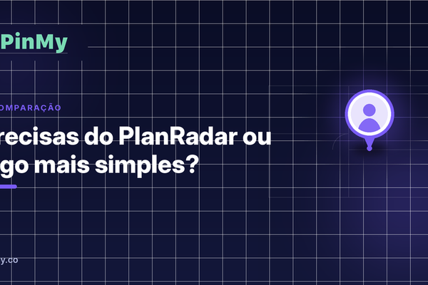 Precisas do PlanRadar ou algo mais simples chega?