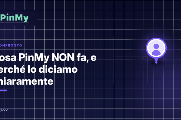 Cosa PinMy NON fa (e perché lo diciamo chiaramente)