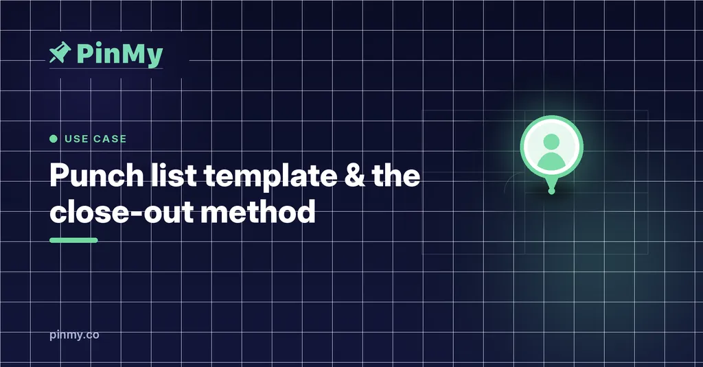 Punch List Template & Guide: Close Out Without Chaos
