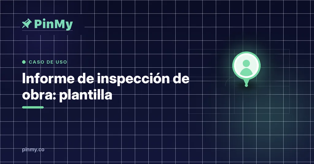 Informe de inspección de obra: plantilla y estructura