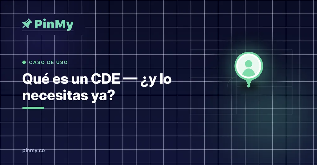 Qué es un CDE — y si tu equipo lo necesita ya