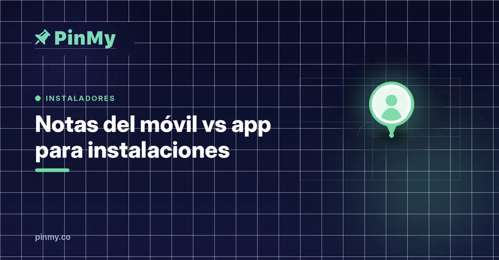 Phone notes vs an app built for installations