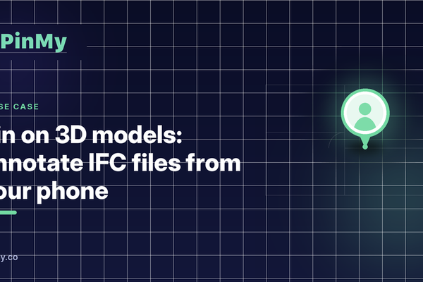 Pin on 3D models: annotate IFC files from your phone