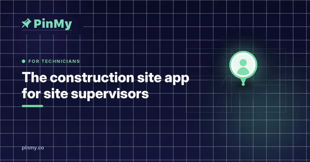 The construction site app for site supervisors