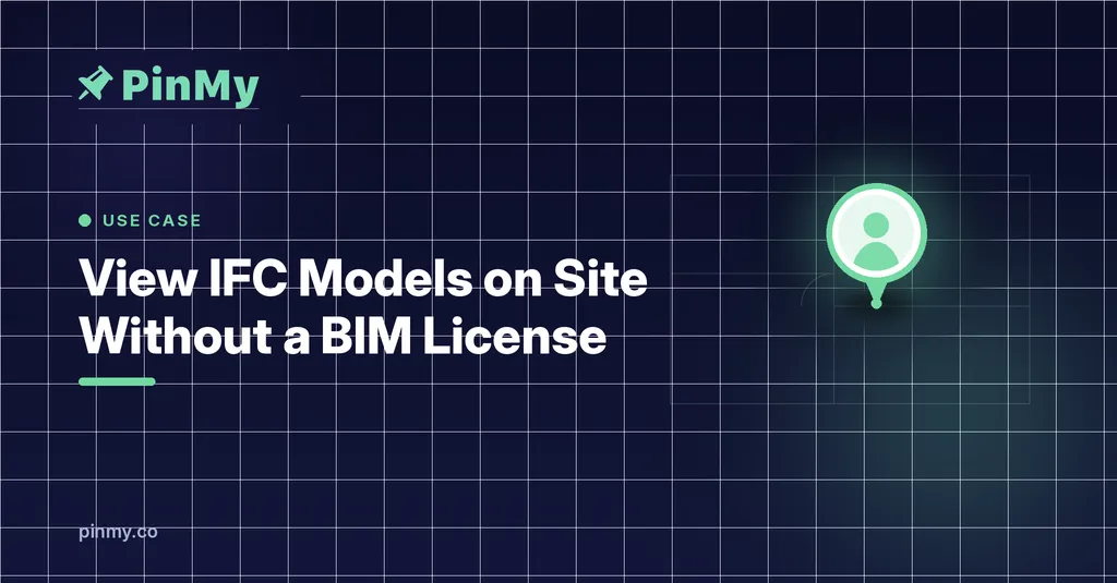 View IFC Models on Site Without a BIM License